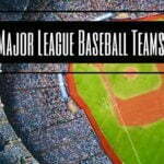 List Of Major League Baseball Teams