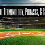 Baseball Terminology, Phrases & Sayings