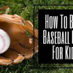 How To Buy A Baseball Glove For Kids
